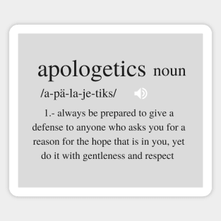 Apologetics Biblical definition from 1 Peter 3:15, black text Magnet